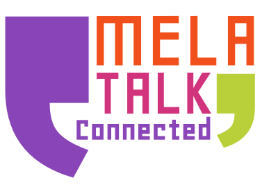 mela talk