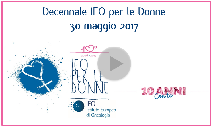 video ricordo IEO per le Donne 2017