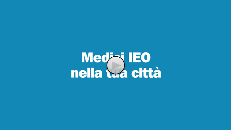 Medici IEO nella Tua Città